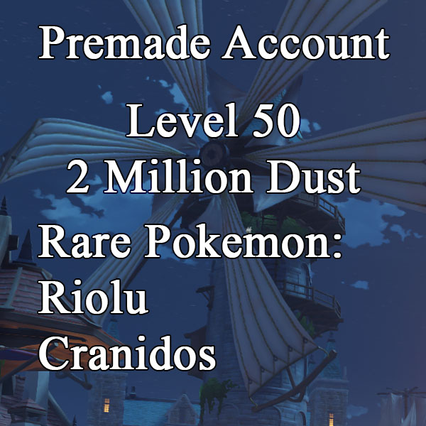 Level 50 Premade, Choose Your Own Team, 2 Million Dust